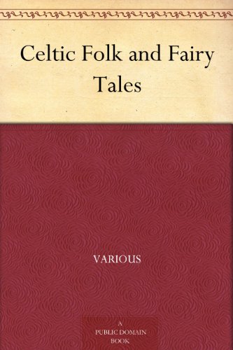 Celtic Folk and Fairy Tales [ePUB]